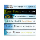 Lesley Pearse 6 Books Collection Set (You'll Never, The Woman in the Wood, The House Across, Father Unknown, A Lesser, Till We Meet)