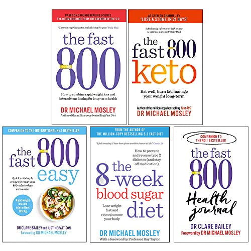 The Fast 800 Series Collection 5 Books Set By Michael Mosley, Dr Clare Bailey, Justine Pattison (The Fast 800, Keto, Easy, The 8-Week Blood Sugar Diet, Health Journal)