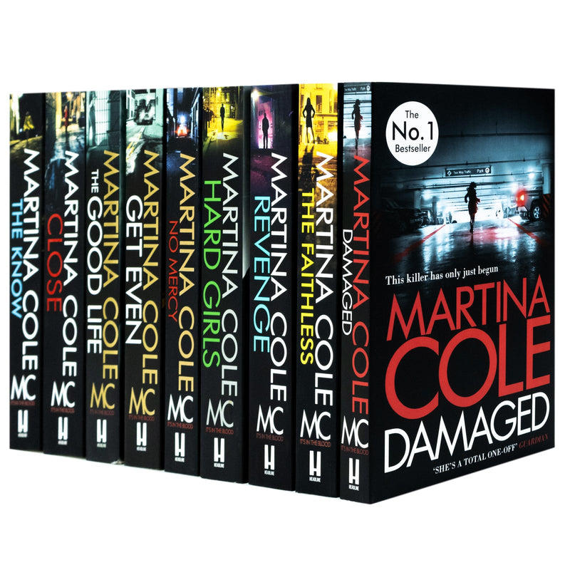 Martina Cole 9 Books Collection Set ( The Know, Close, The Good Life, Get Even, No Mercy, Hard Girls, Revenge, The Faithless, Damaged)