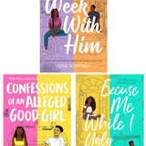 Joya Goffney 3 Books Collection Set (My Week With Him, Confessions of an Alleged Good Girl, Excuse Me While I Ugly Cry) Paperback