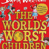 The Worlds Worst Children By David Walliams
