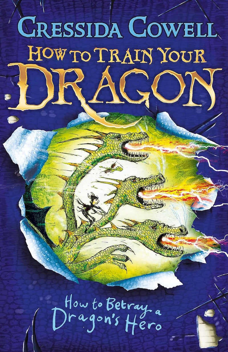 How to Betray Dragons Hero By Cressida Cowell