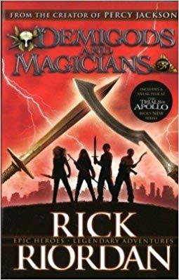 Demigods and Magicians By Rick Riordan