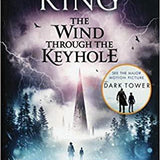The Wind through the Keyhole: A Dark Tower Novel