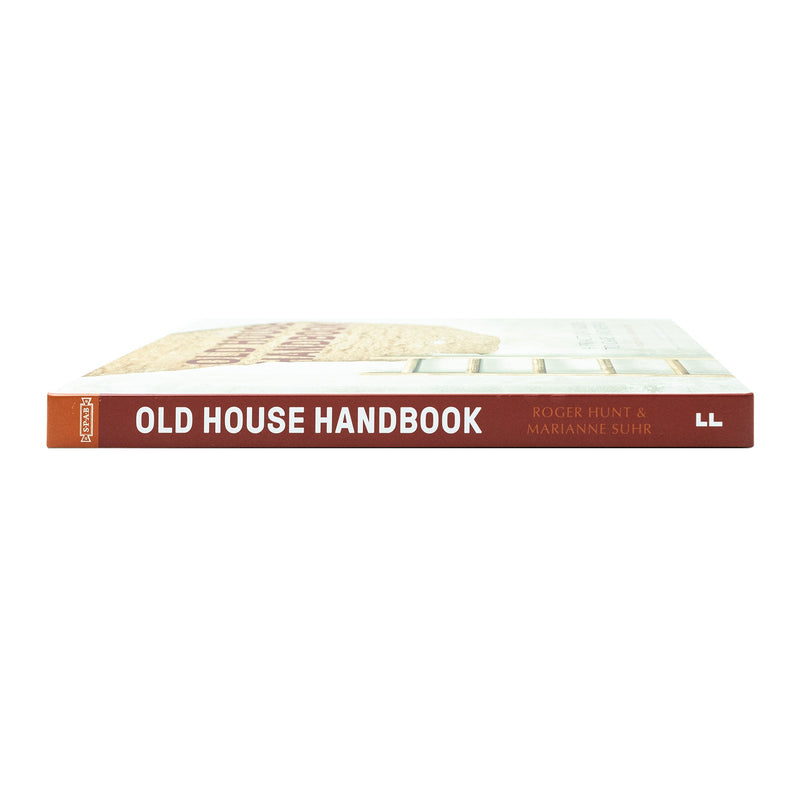 Old House Handbook: A Practical Guide to Care and Repair By Roger Hunt & Marianne Suhur (Edition 1)