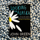 Looking for Alaska : John Green