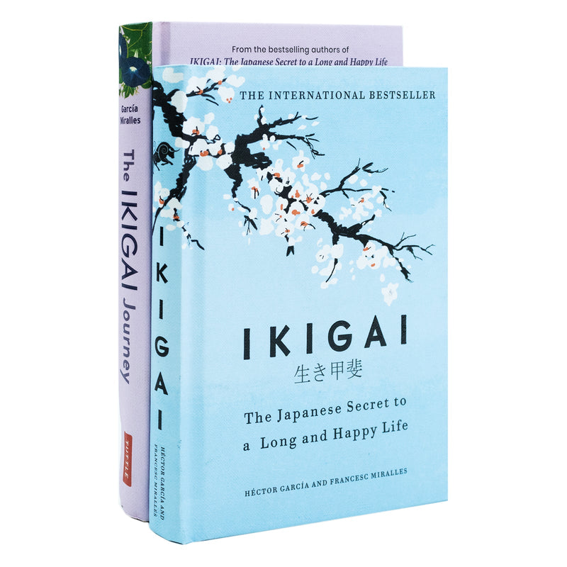 The Ikigai Journey & Ikigai The Japanese secret to a long and happy life By Hector Garcia, Francesc Miralles 2 Books Collection Set