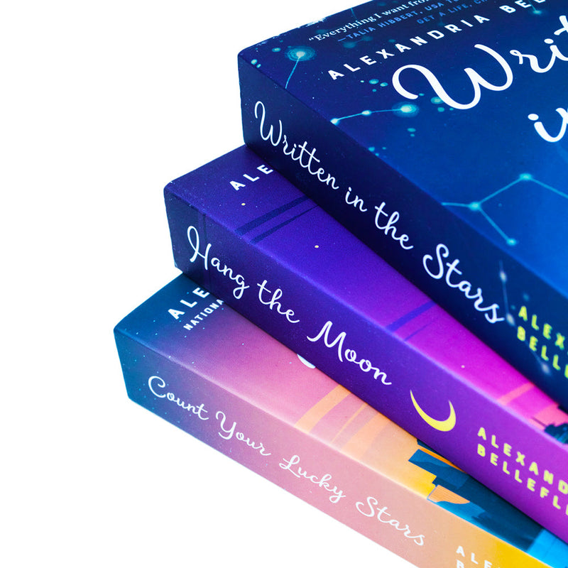 Written in the Stars 3 Books Collection Set by Alexandria Bellefleur (Written in the Stars, Hang the Moon & Count Your Lucky Stars)