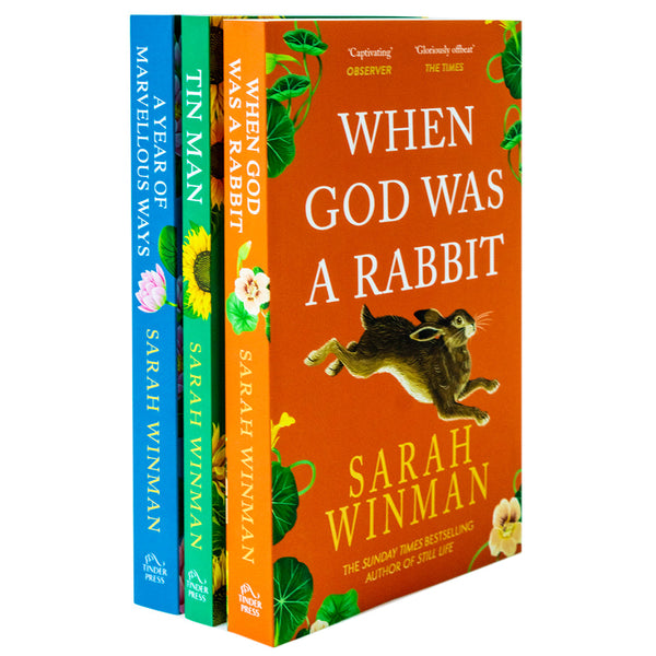 Sarah Winman Collection 3 Books Set (Tin Man, A Year of Marvellous Ways, When God was a Rabbit)