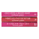 Once Upon a Broken Heart Series 3 Books Collection Set By Stephanie Garber (Once Upon A Broken Heart, The Ballad of Never After & A Curse For True Love)