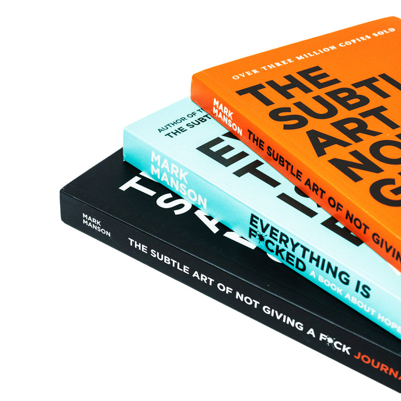 Mark Manson Collection 3 Books Set (The Subtle Art of Not Giving a F*ck Journal, Everything Is F*cked, The Subtle Art of Not Giving a F*ck)