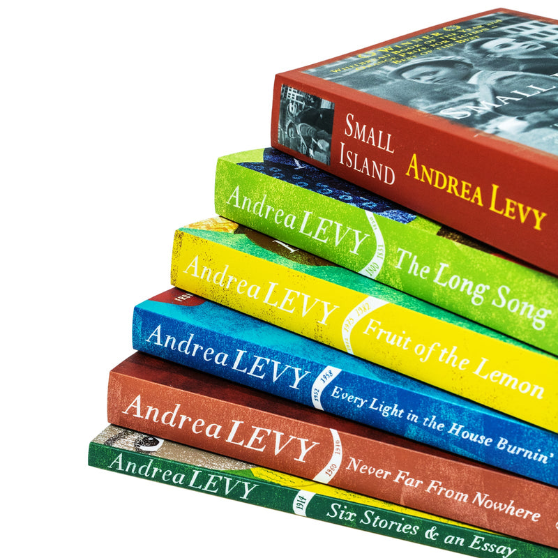 Andrea Levy Collection 6 Books Set (Small Island, The Long Song, Fruit of The Lemon, Every Light In House Burning, Never Far From Nowhere, Six Stories And An Essay)