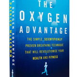 The Oxygen Advantage Book by Patrick McKeown | Breathing Techniques for Health, Fitness, Lung Strength, Energy, Relaxation & Peak Performance