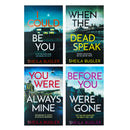 Sheila Bugler Collection 4 Books Set (I Could Be You, When the Dead Speak, Before You Were Gone, You Were Always Mine)