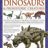 The World Encyclopedia of Dinosaurs and Prehistoric Creatures By Dougal Dixon