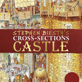 Stephen Biesty's Cross-Section Castle by Richard Platt – An Interactive & Educational Picture Book on History, Architecture & Adventure for Kids!