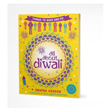 All About Diwali: Things to Make and Do by Swapna Haddow – Diwali Activity Book for Children | Crafts, Recipes, Facts & Fun Activities | Paperback