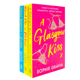 Sophie Gravia 3 Books Collection Set (A Glasgow Kiss, What Happens in Dubai & Meet Me in Milan)