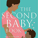 Second Baby Book How Cope With Pregnancy Non Fiction Paperback By Sarah Ockwell
