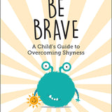 A Child's Guide to Emotions 4-Book Set (Be Strong, Be Brave, You're a Star, Don't Worry Be Happy) | Anxiety Relief & Mood Management for Kids 7-12