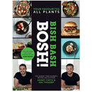 BISH BASH BOSH!: Your Favourites. All Plants By Henry Firth and Ian Theasby