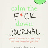 Calm the F*ck Down Journal By Sarah Knight