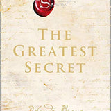The Greatest Secret: The extraordinary sequel to the international bestseller- Rhonda Byrne