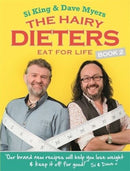 The Hairy Dieters Eat For Life: How to Love Food, Lose Weight and Keep it Off For Good