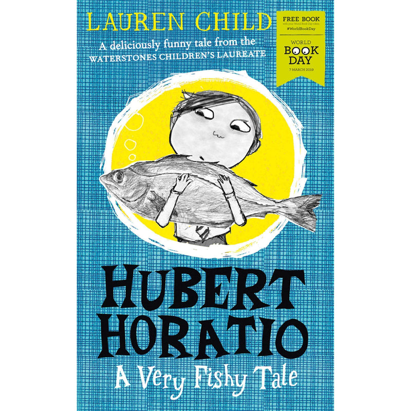 Hubert Horatio: A Very Fishy Tale: World Book Day 2019