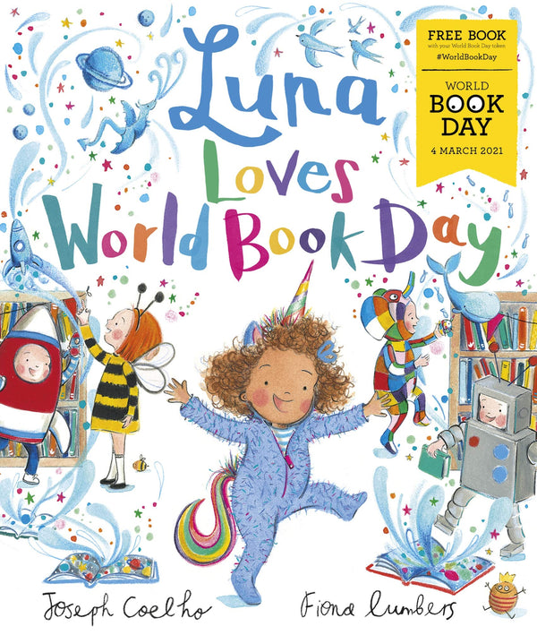 Luna Loves World Book Day 2021 By Joseph Coelho & Fiona Lumbers