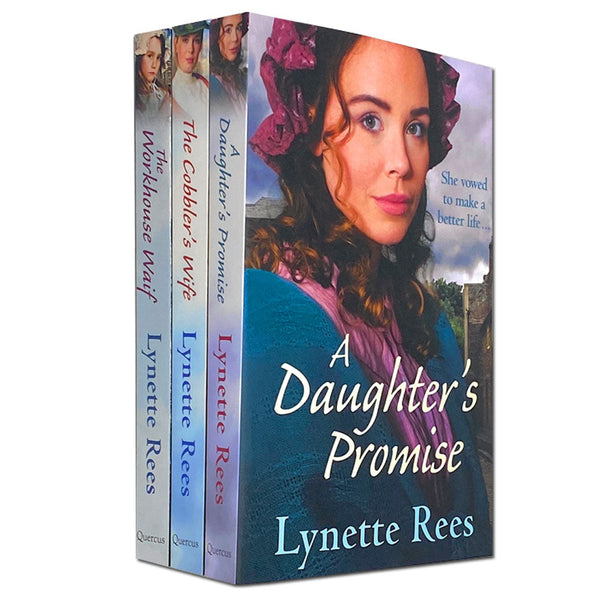 Lynette Rees Collection 3 Books Set (The Work House Waif, The cobblers wife, A Daughter's Promise)