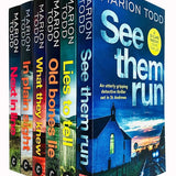 Detective Clare Mackay Series Collection 6 Books Set by Marion Todd (In Plain Sight, What They Knew, See Them Run, Lies to Tell, Next in Line, Old Bones Lie)