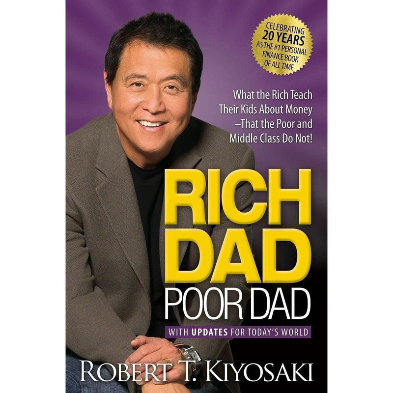 Robert T. Kiyosaki Rich Dad Poor Dad: Kids, Parents, Teach, Money, Finance