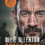 Break Point : SAS: Who Dares Wins by Ollie Ollerton Paperback