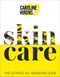 Skincare The ultimate no-nonsense guide and Sunday Times No. 1 best-seller By Caroline Hirons