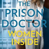 The Prison Doctor Women Inside By Dr Amanda Brown Paper Back