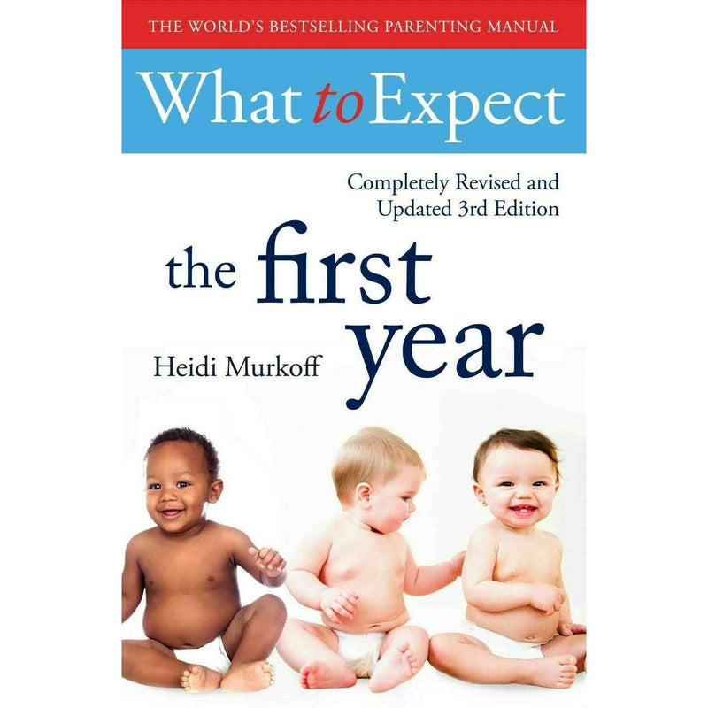 What To Expect The 1st Year Book [3rd Edition] by Heidi Murkoff