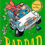 Bad Dad: Laugh-out-loud funny new children’s book by bestselling author David Walliams