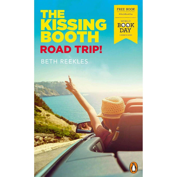 Beth Reekles The Kissing Booth: Road Trip!: World Book Day 2020