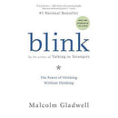 Blink: The Power of Thinking Without Thinking By Malcolm Gladwell(